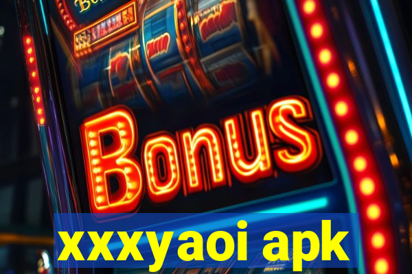 xxxyaoi apk