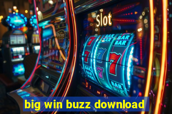 big win buzz download