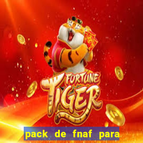 pack de fnaf para drawing cartoons 2