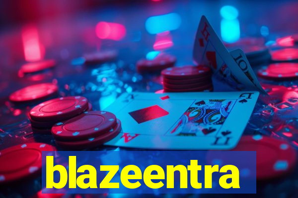 blazeentra