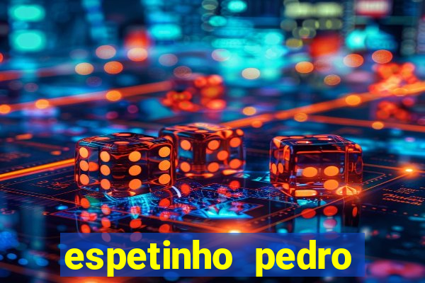 espetinho pedro lessa santos