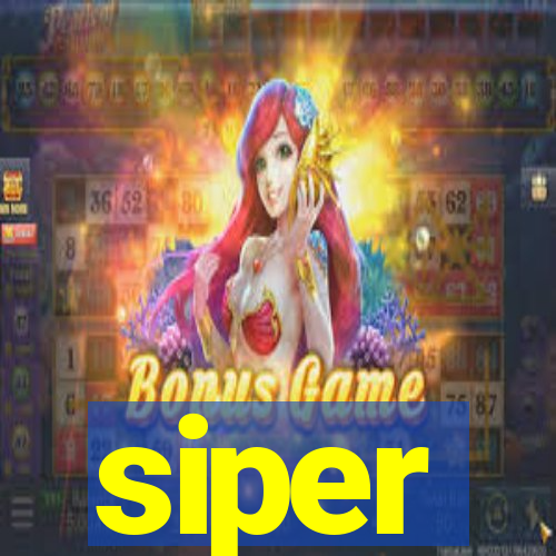 siper