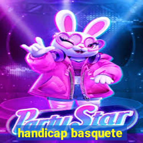 handicap basquete