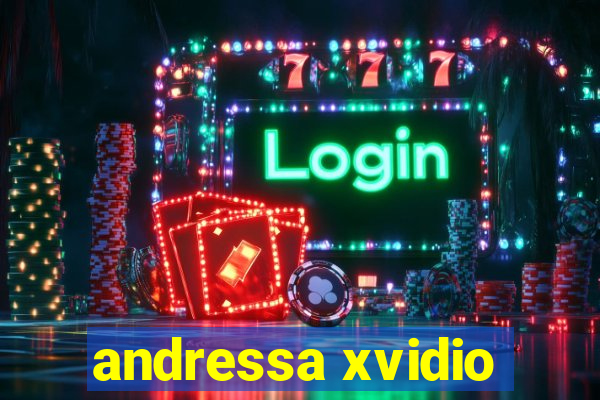 andressa xvidio