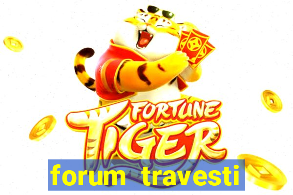 forum travesti porto alegre