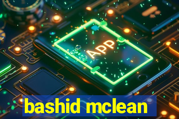 bashid mclean
