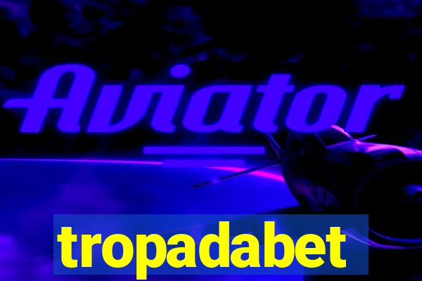 tropadabet