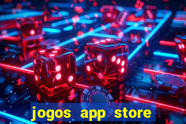 jogos app store para ganhar dinheiro