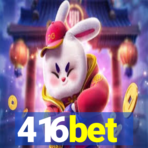 416bet