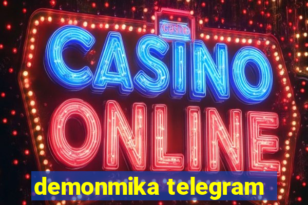 demonmika telegram