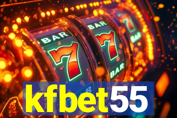 kfbet55
