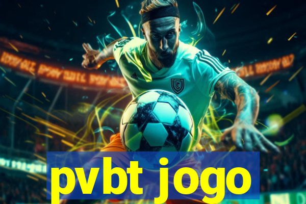 pvbt jogo