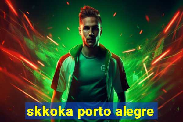 skkoka porto alegre