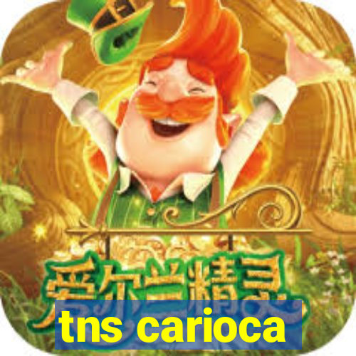 tns carioca