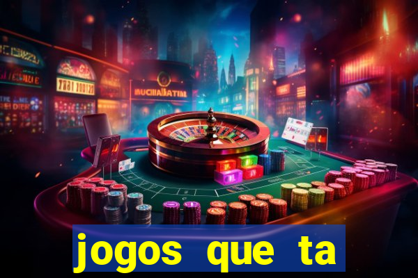 jogos que ta pagando dinheiro
