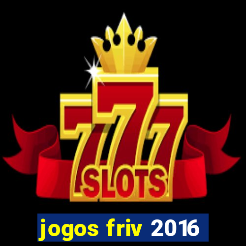 jogos friv 2016
