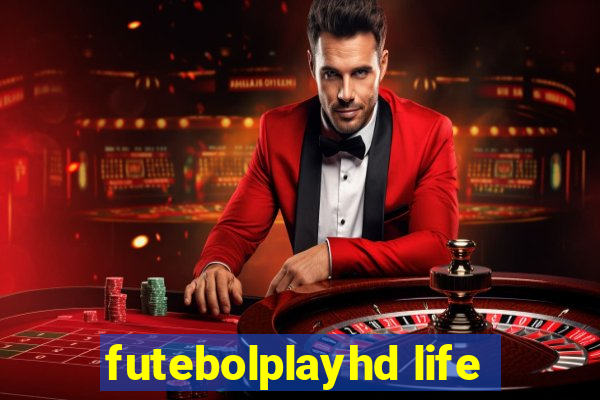 futebolplayhd life
