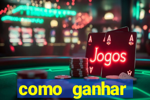 como ganhar dinheiro sem pagar nada