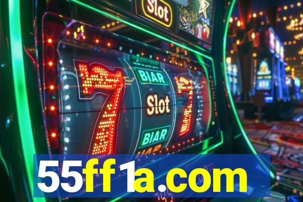 55ff1a.com