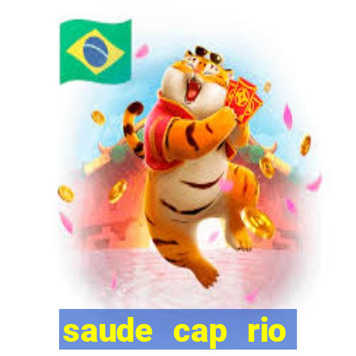 saude cap rio preto resultado