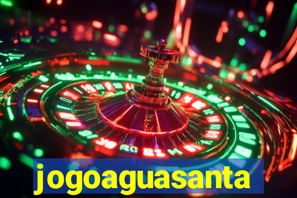 jogoaguasanta