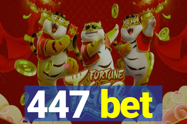 447 bet