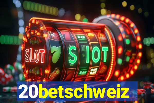 20betschweiz