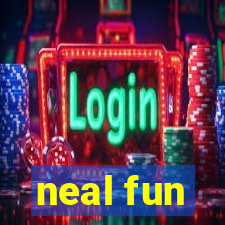 neal fun