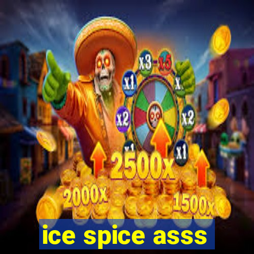 ice spice asss