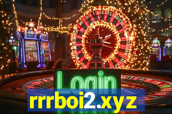rrrboi2.xyz