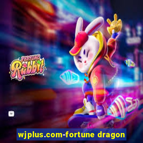 wjplus.com-fortune dragon