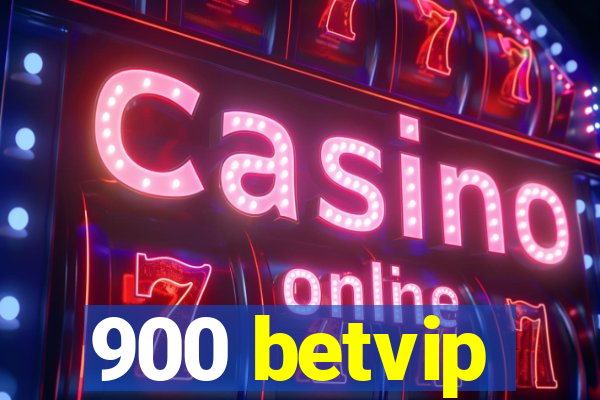 900 betvip
