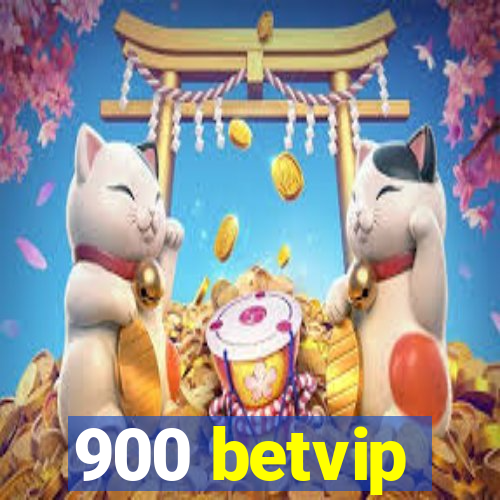 900 betvip
