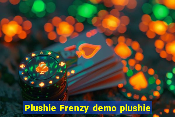 Plushie Frenzy demo plushie