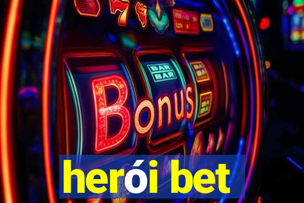 herói bet