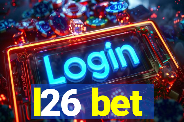 l26 bet