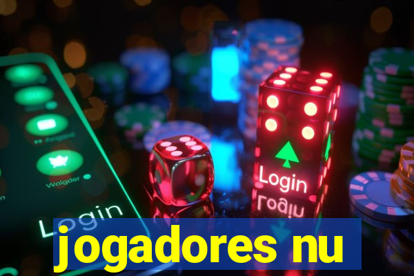 jogadores nu