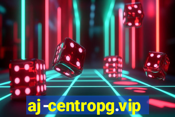 aj-centropg.vip