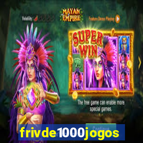 frivde1000jogos