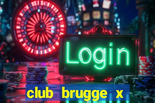 club brugge x union palpite
