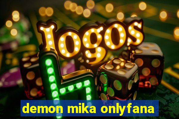demon mika onlyfana