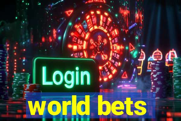 world bets