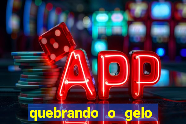 quebrando o gelo livro pdf