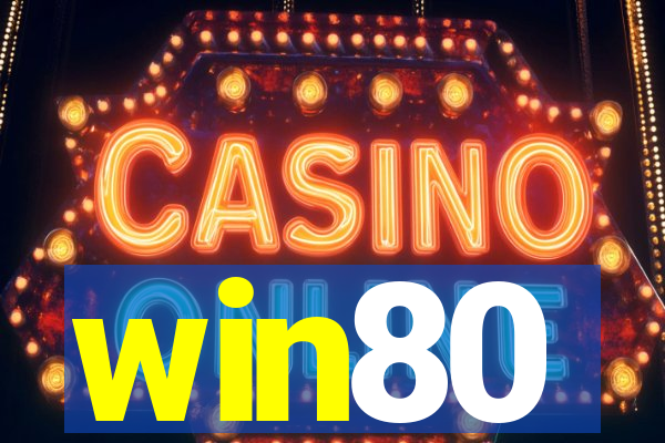 win80