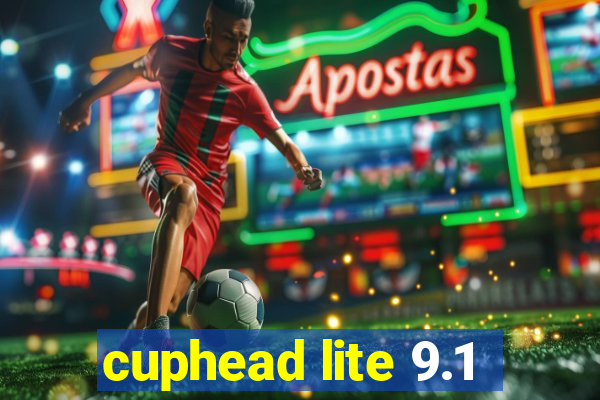 cuphead lite 9.1