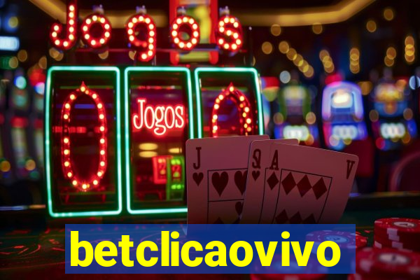 betclicaovivo