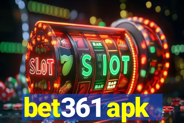 bet361 apk