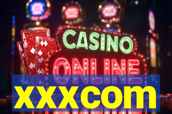 xxxcom