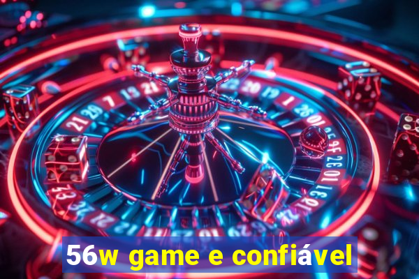 56w game e confiável