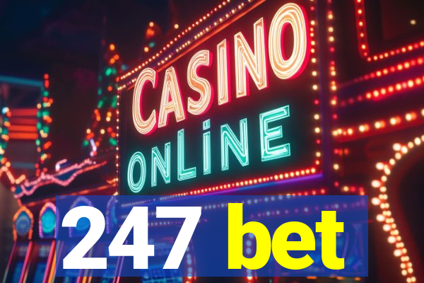 247 bet